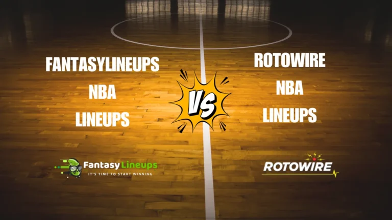 Rotowire NBA Lineups Vs Fantasylineups NBA Lineups
