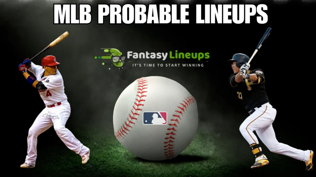 mlb probable lineups