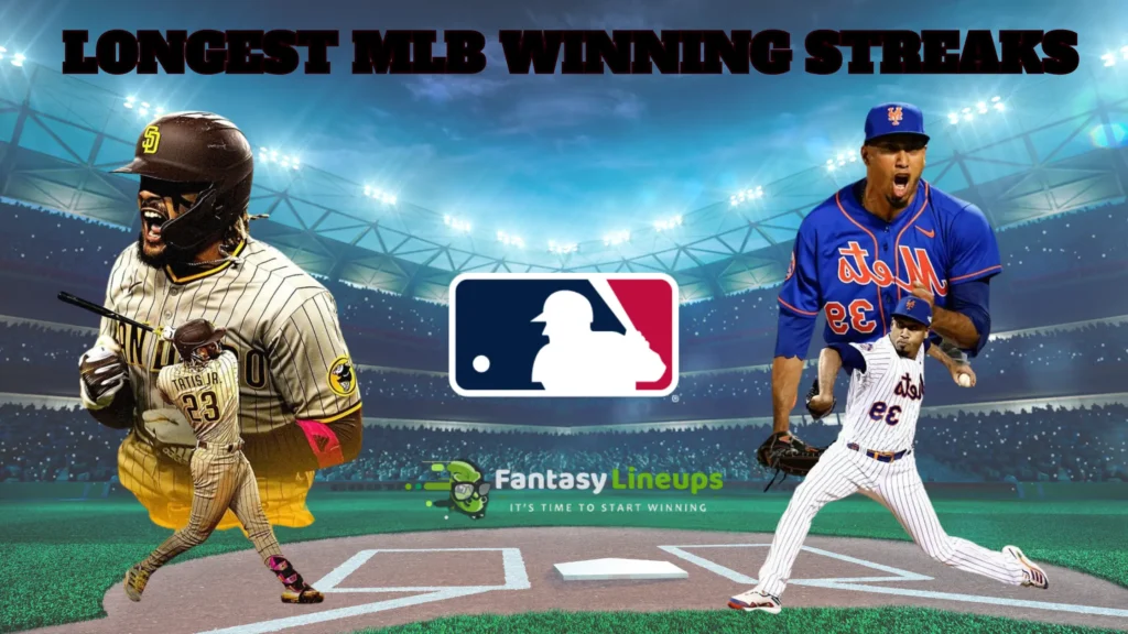 Longest MLB Winning Streaks