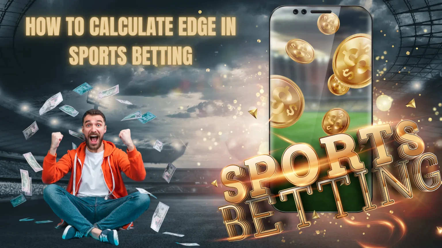 How to Calculate edge in Sports Betting
