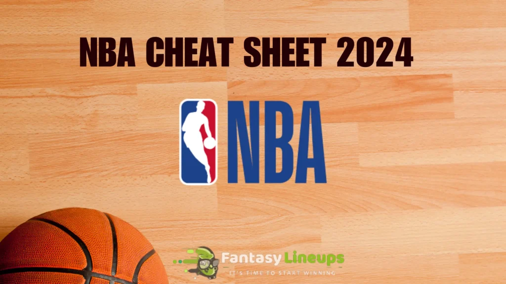 NBA Cheat Sheet 2024