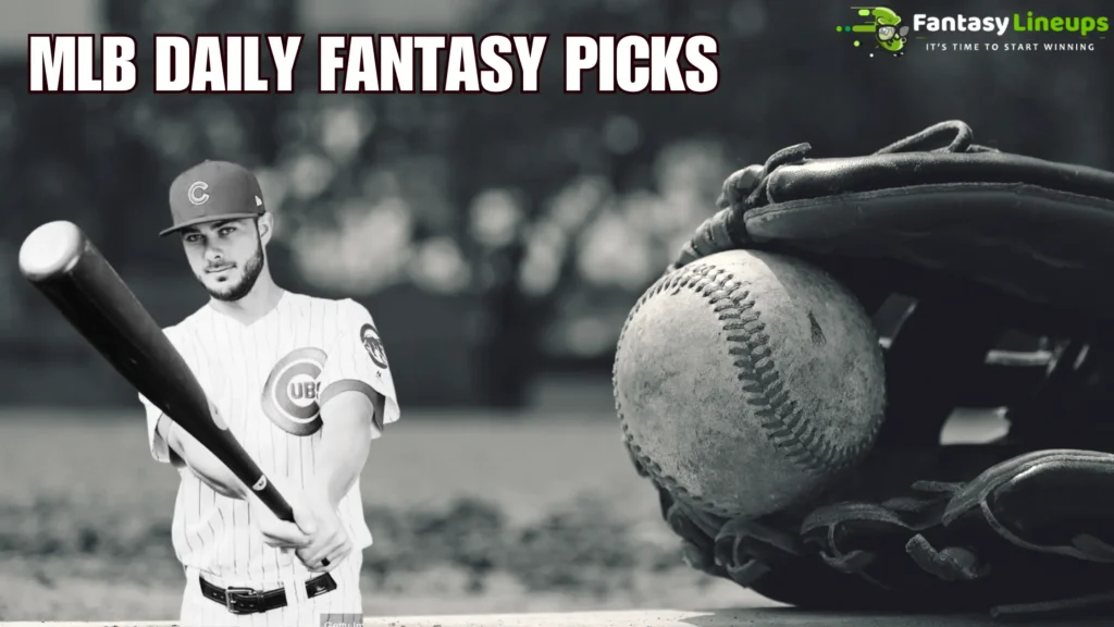 MLB Daily Fantasy Picks