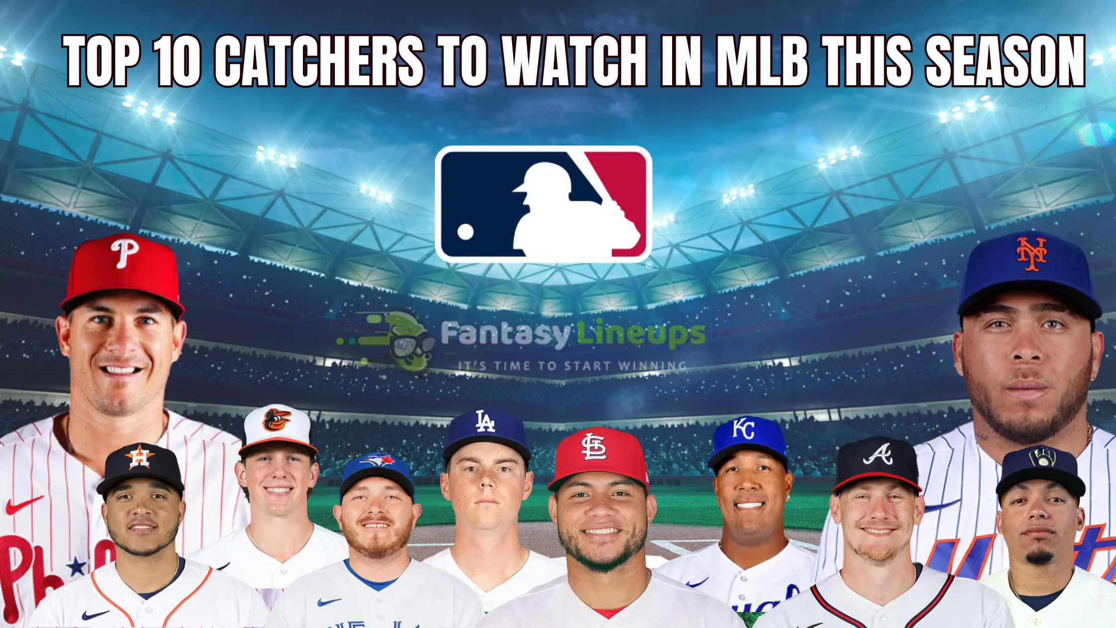 Top 10 Catchers to Watch in MLB This Season: An Unmissable Guide