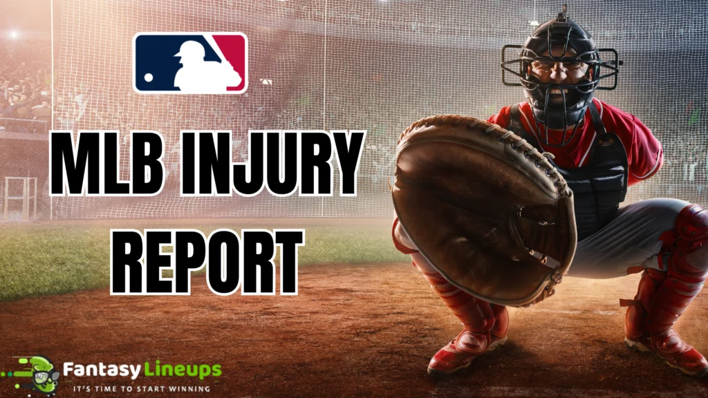 MLB Injury Report